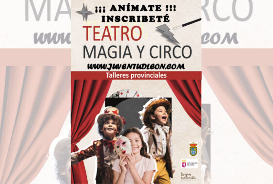 Teatro, Magia y Circo